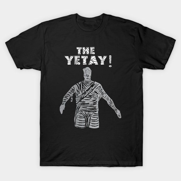 It's the Yetay! T-Shirt by Cam Paul